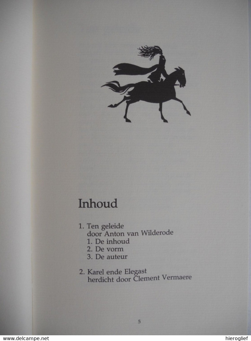 KAREL Ende ELEGAST Herdicht Door Clement Vermaere Originele Tekeningen Van Leo Fabre Ten Geleide Anton Van Wilderode - Poetry