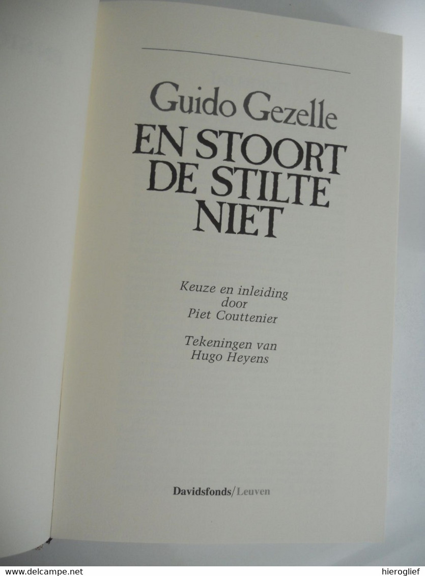 Guido Gezelle EN STOORT DE STILTE NIET Keuze & Inleiding Piet Cottenier Tekeningen Hugo Heyens Brugge Roeselare Kortrijk - Poesia