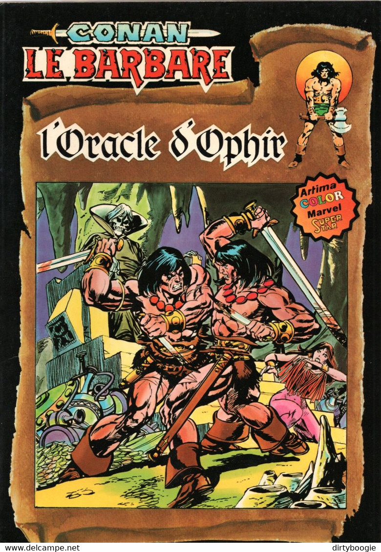 CONAN Le BARBARE N° 5 - L'oracle D'Ophir - ARTIMA Color MARVEL Super Star - Conan