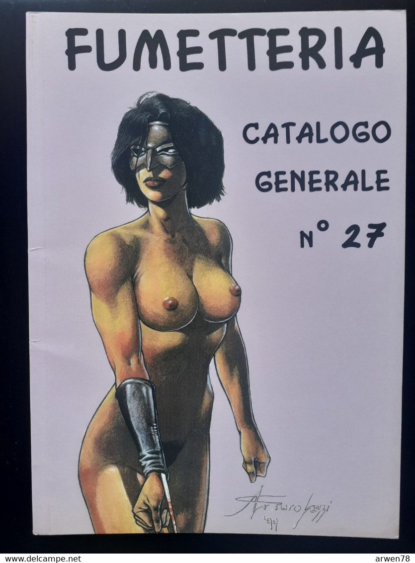 CATALOGUE B D BANDE DESSINEE ADULTE COMIC SEXY ADULTE PIN UP FUMETTERIA N°27 - Lotti E Collezioni