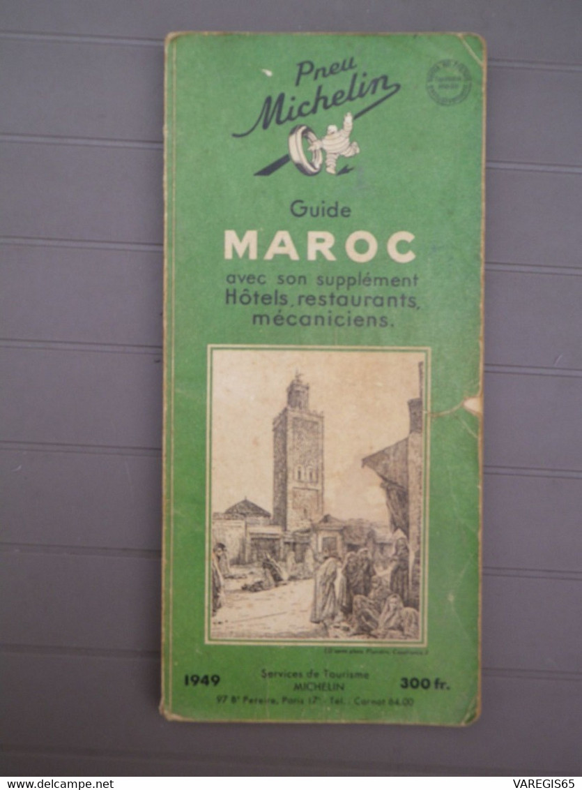 MAROC - GUIDE VERT MICHELIN BIBENDUM AVEC SUPPLEMENT - EDITION 1949 - NOMBREUX CROQUIS ET PLANS - Michelin (guides)
