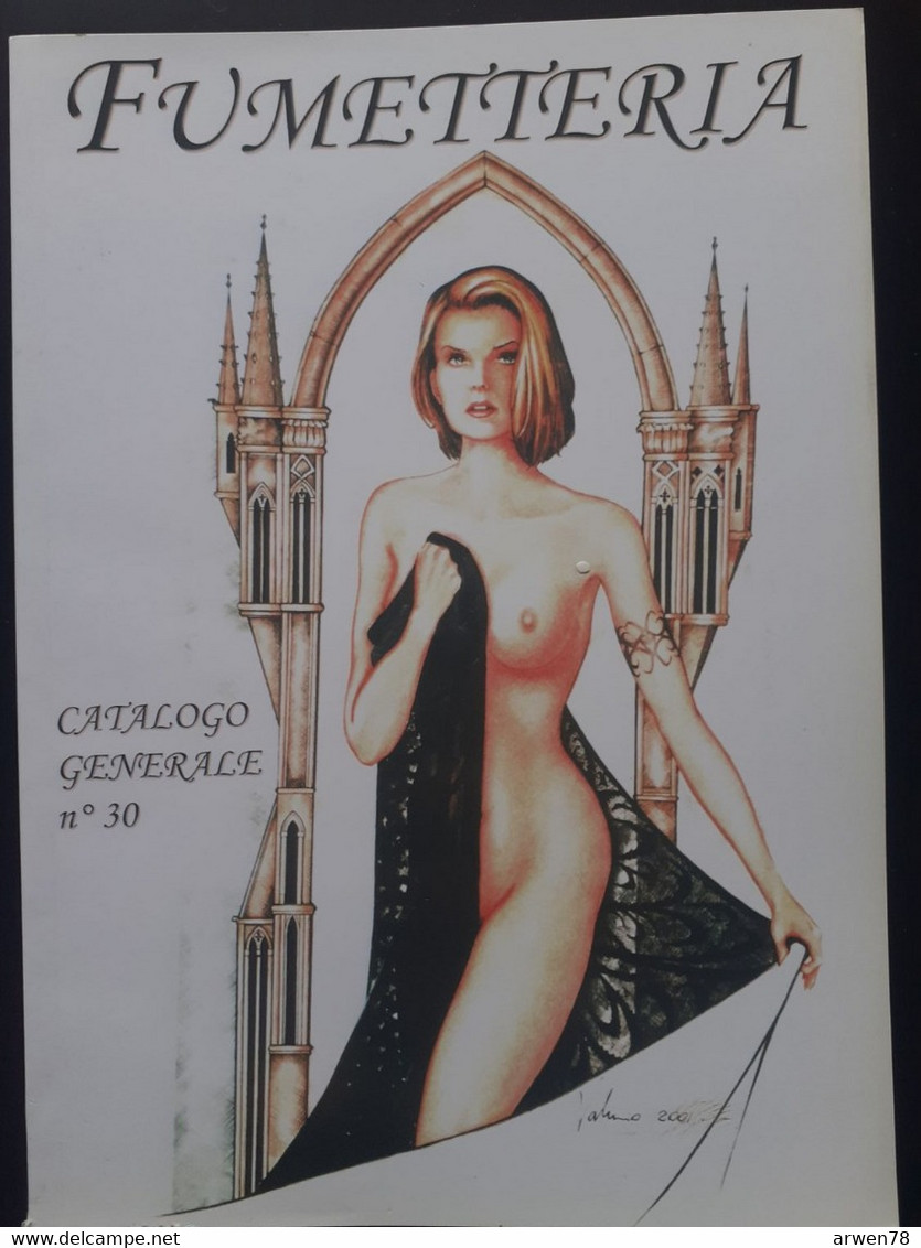 CATALOGUE B D BANDE DESSINEE ADULTE COMIC SEXY ADULTE PIN UP FUMETTERIA N°30 - Lotti E Collezioni