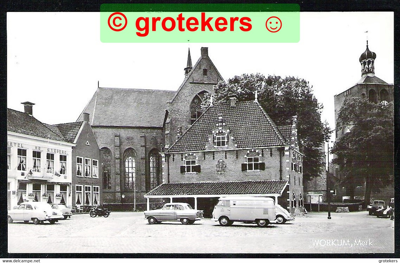 WORKUM Merk Met Waaggebouw , Kerk En Toren Ca 1958 ? - Workum