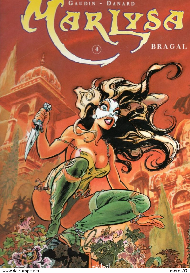 MARLYSA   "Bragal "  Tome 4 EO De GAUDIN  / DANARD  EDITIONS SOLEIL - Marlysa