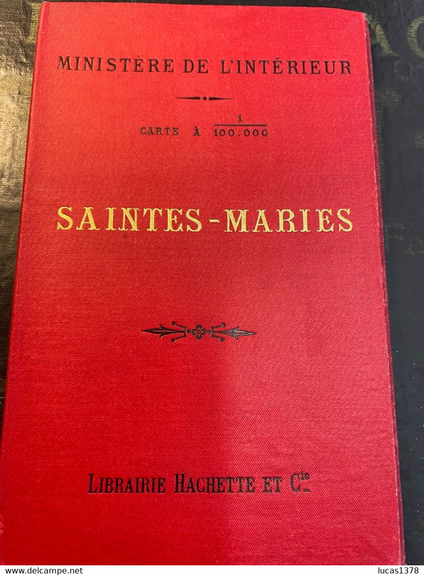 Carte à 1 Sur 100000 SAINTES MARIES DE LA MER  / Ministère De L' Intérieur - Librairie Hachette - TIRAGE 1890 - Cartes Topographiques