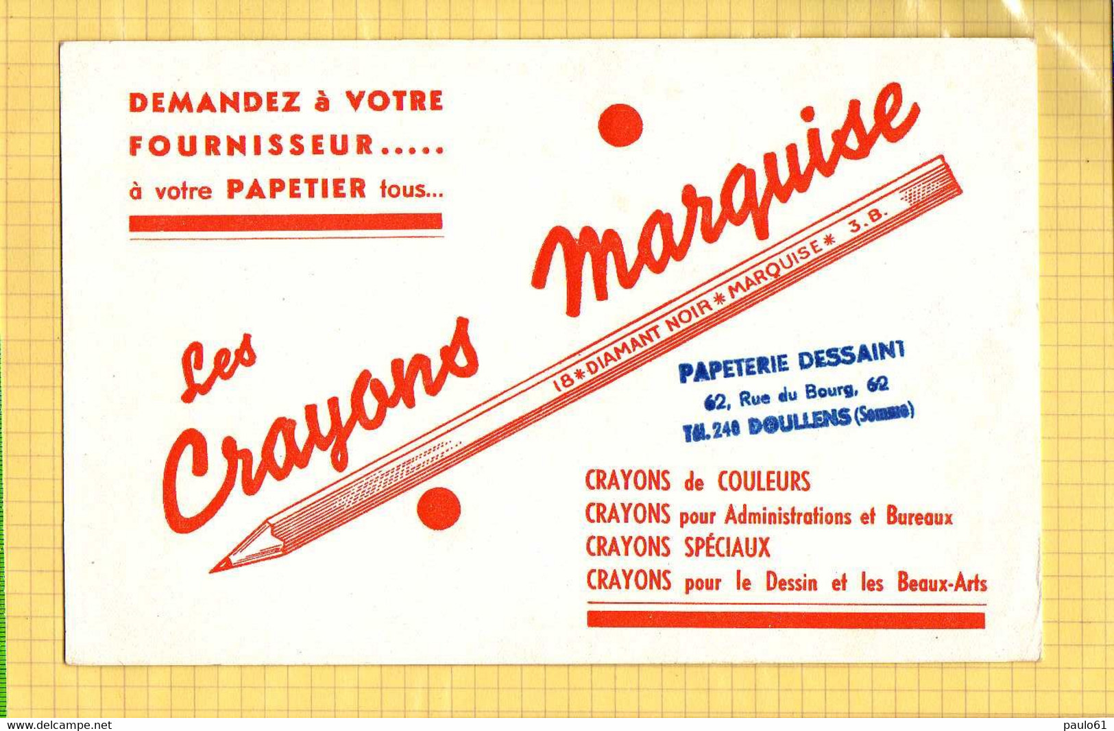 BUVARD :Crayons Marquise  Doullens - Papeterie