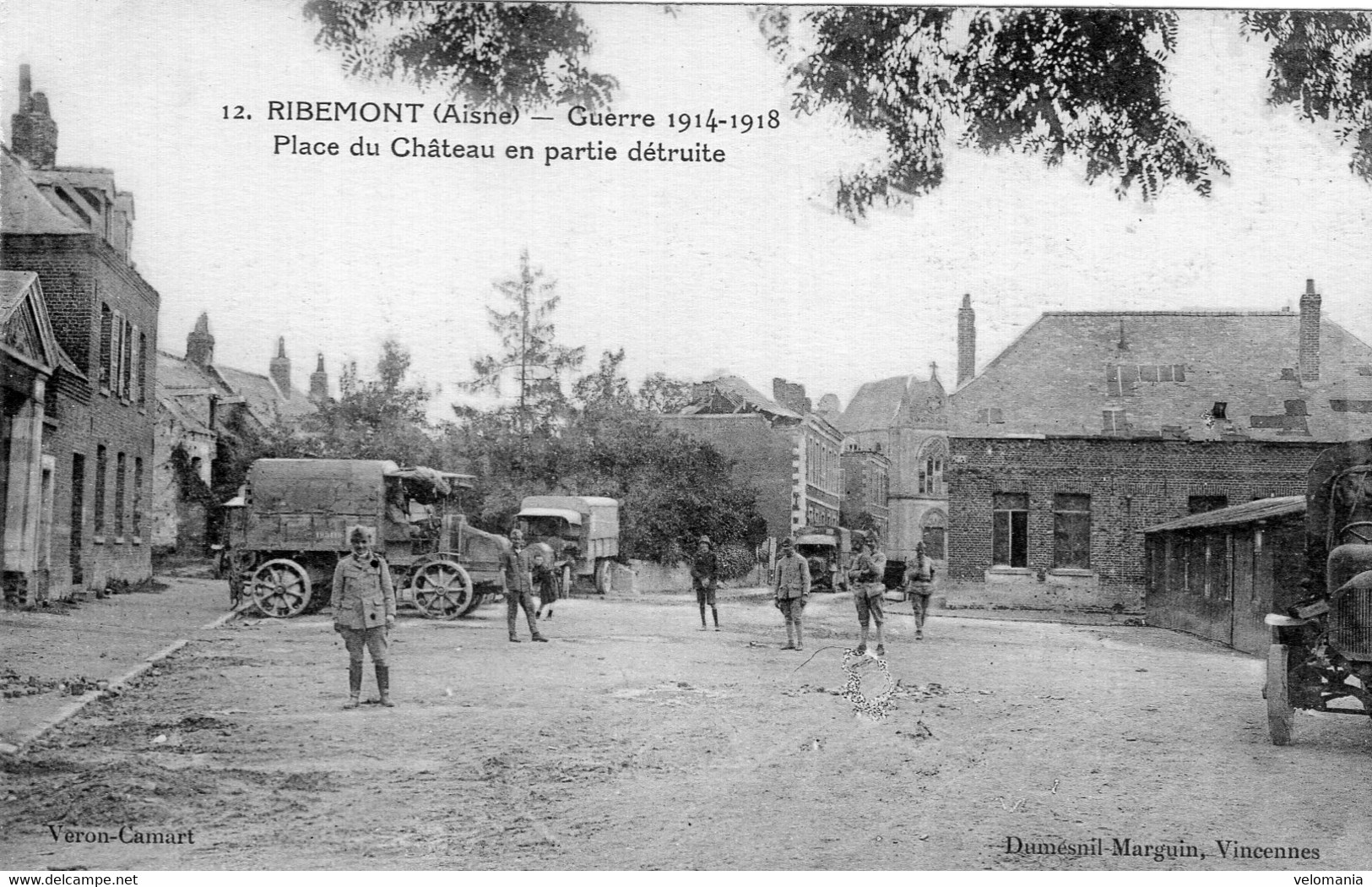 S5648 Cpa 02 Ribemont - Guerre 1914 - Place Du Château En Partie Détruite - Other & Unclassified