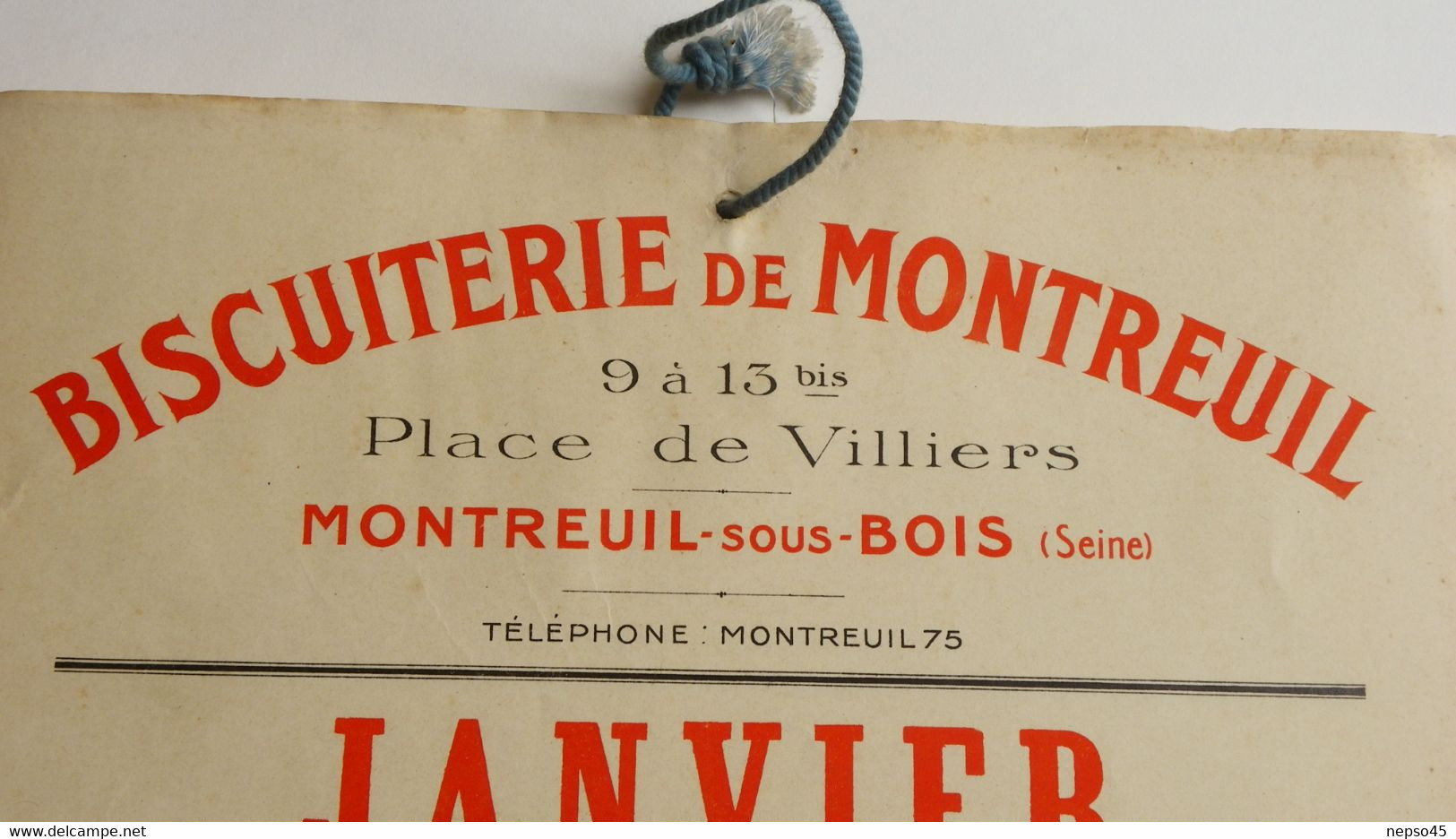 Calendrier Publicitaire.biscuiterie De Montreuil-s-Bois. 9 à 13 Bis Place De Villiers.Téléphone Montreuil 75.Seine. - Grand Format : 1901-20