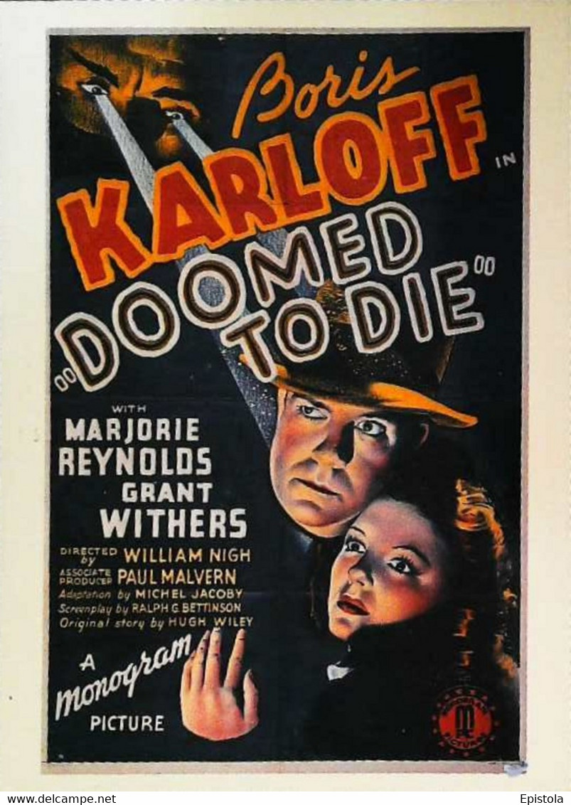 ►   Boris Karloff Doomed To Die   Marjorie Reynolds   Grant Withers - Affiches Sur Carte