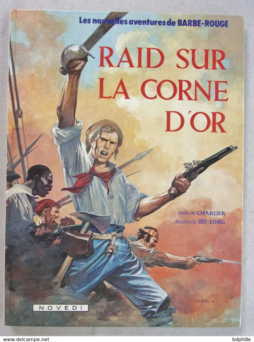 Barbe Rouge Raid Sur La Corne D'or Novedi 1983 TBE - Barbe-Rouge