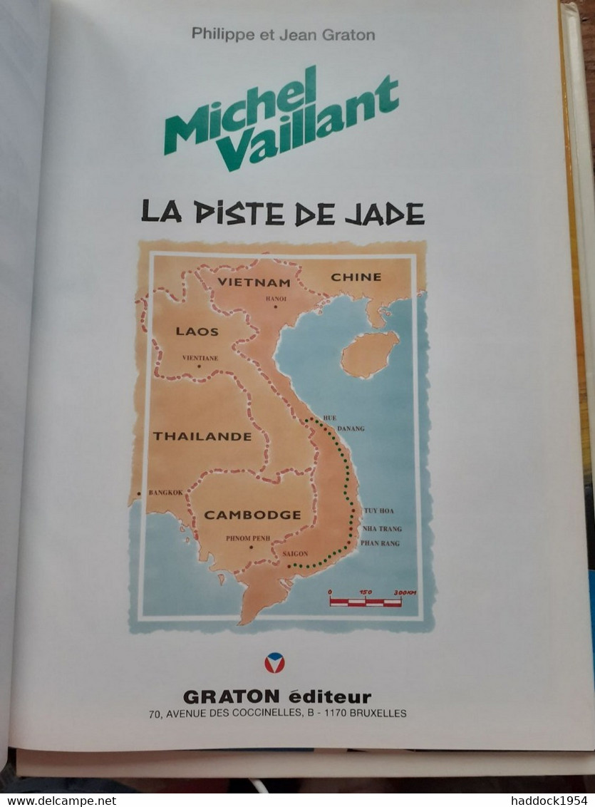La Piste De Jade PHILIPPE Et JEAN GRATON Graton éditeur 1994 - Michel Vaillant