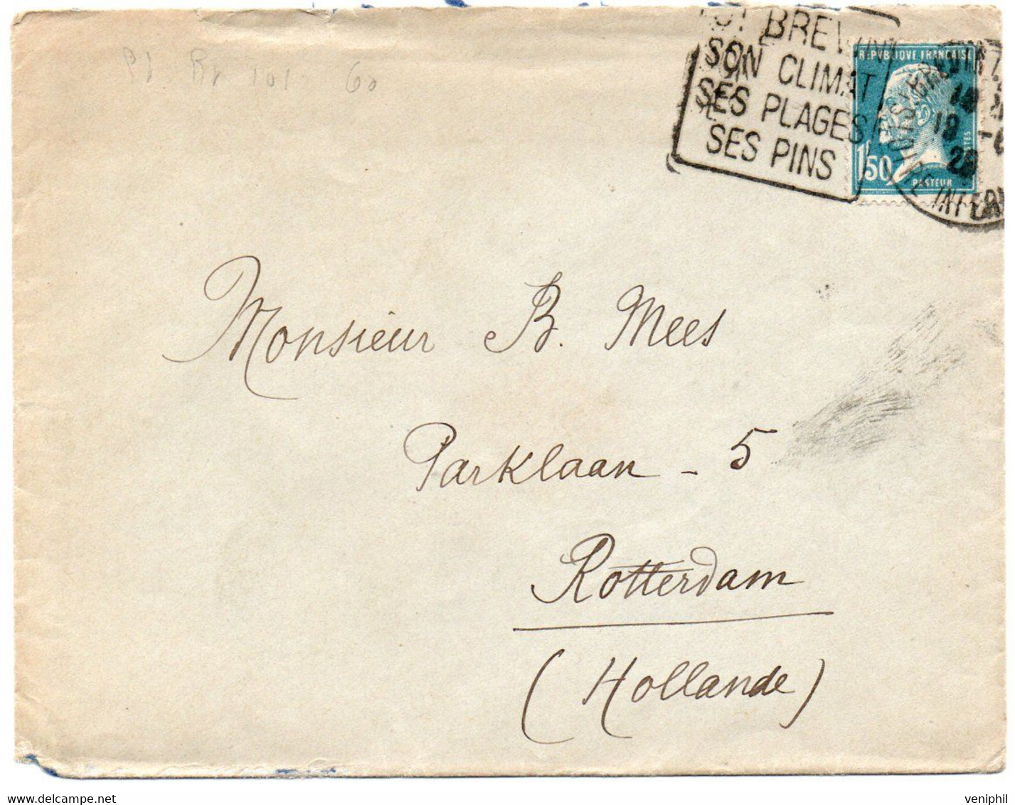 LETTRE AFFRANCHIE PASTEUR N° 181 OBLITERATION DAGUIN - ST BREVIN -SON CLIMAT SES PLAGES SES PINS -ANNEE 1928 - Mechanical Postmarks (Other)