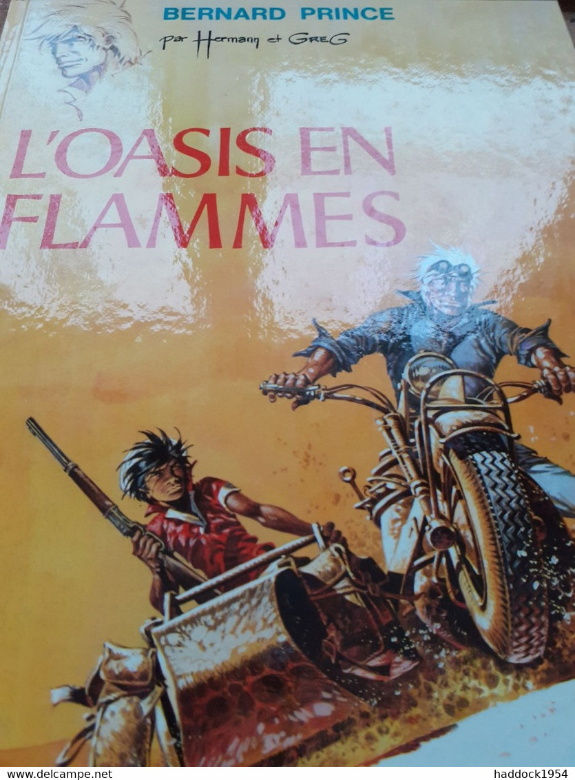 L'oasis En Flammes Bernard Prince HERMANN GREG Le Lombard 1972 - Bernard Prince