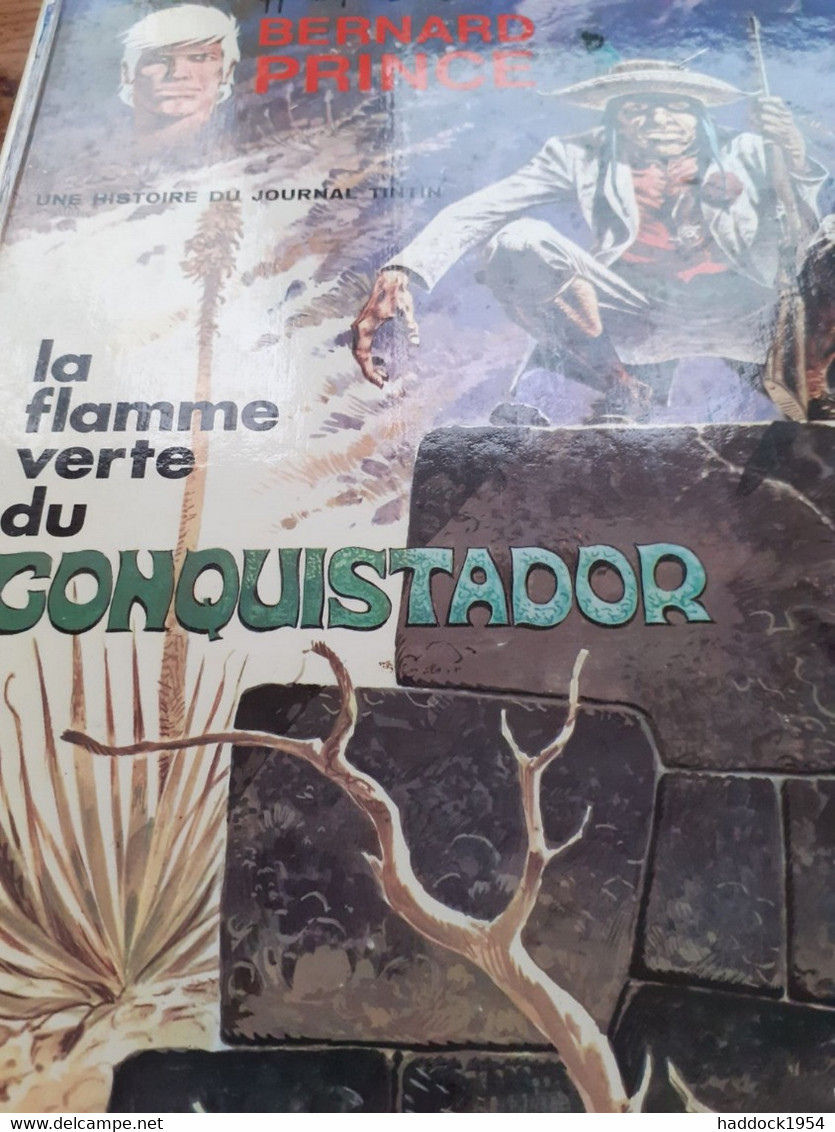 La Flamme Verte Du Conquistador Bernard Prince HERMANN GREG Le Lombard 1974 - Bernard Prince