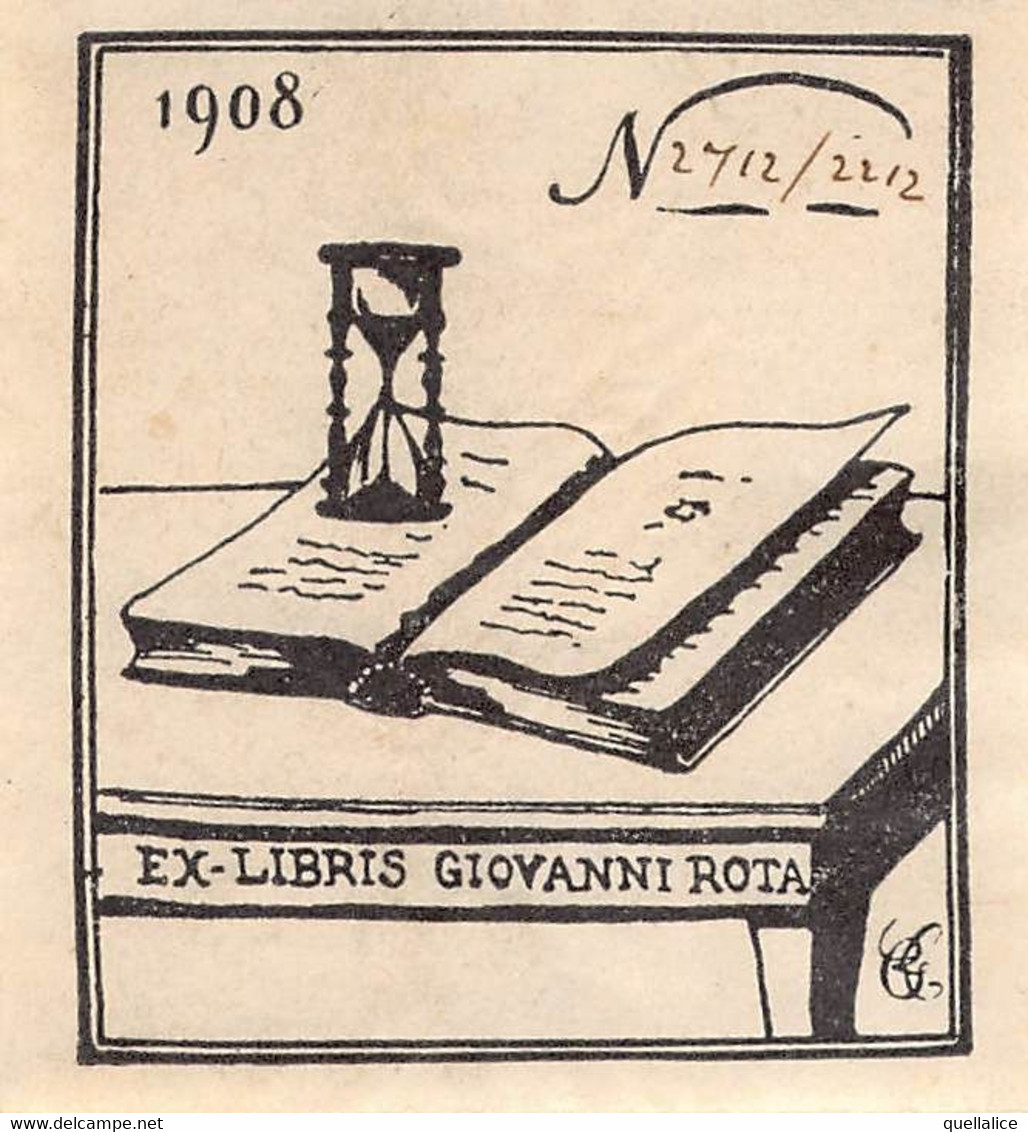 02937 "EX LIBRIS GIOVANNI ROTA - N 2712/2212 - 1908" CLESSIDRA, LIBRO - Exlibris