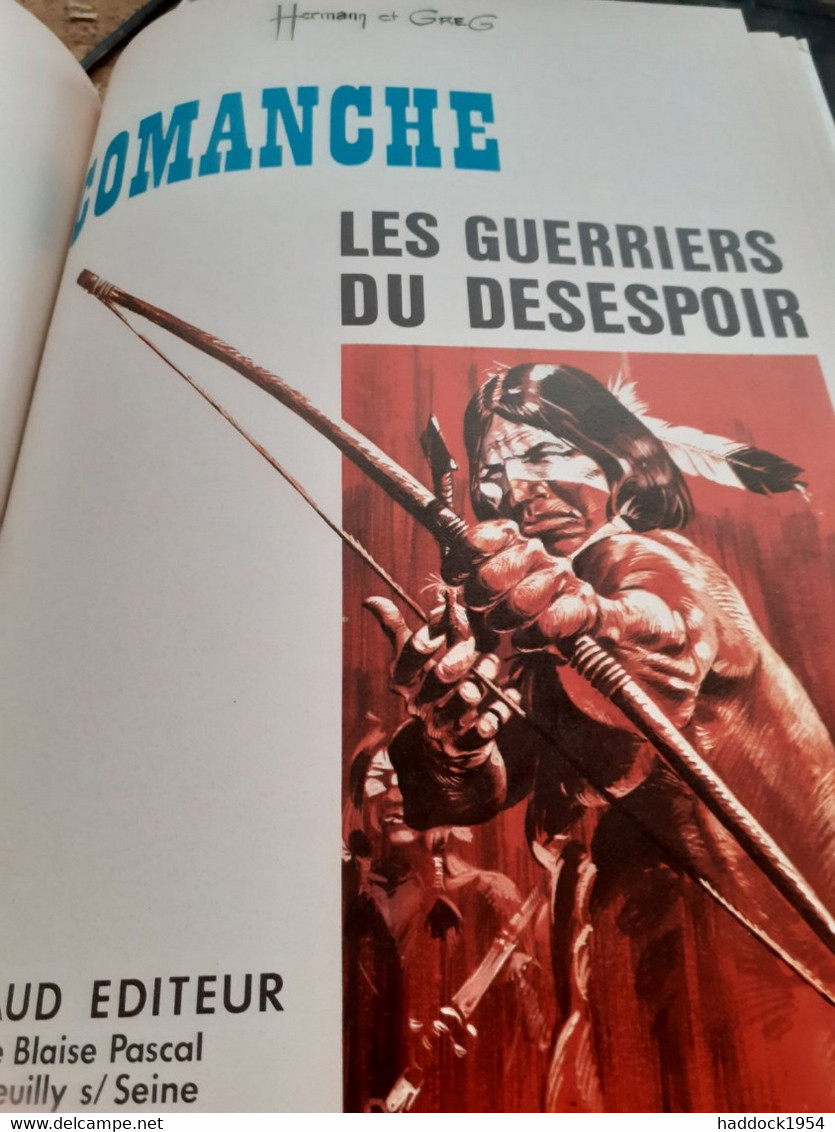 Les Guerriers Du Désespoir Comanche HERMANN GREG Dargaud 1973 - Comanche