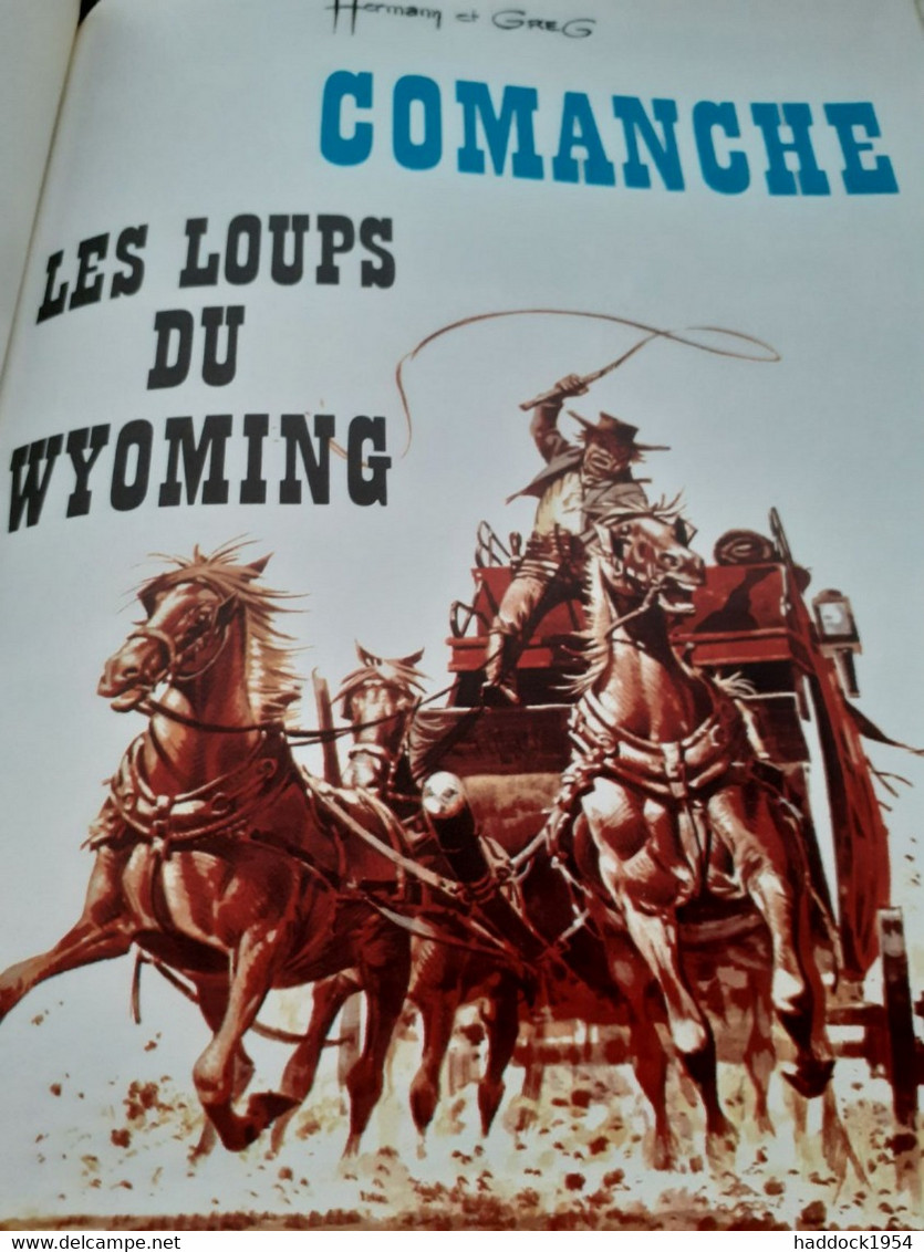 Les Loups Du Wyoming Comanche HERMANN GREG Dargaud 1974 - Comanche