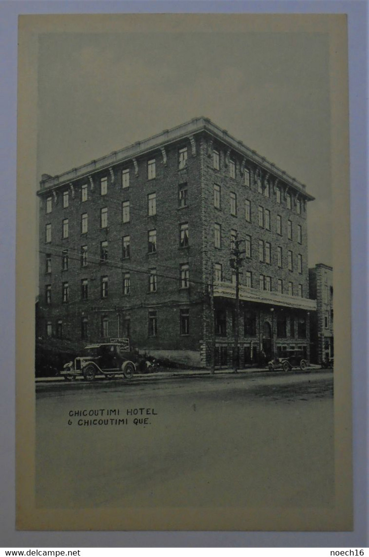 CPA Canada Chicoutimi Hôtel / Automobile - Chicoutimi