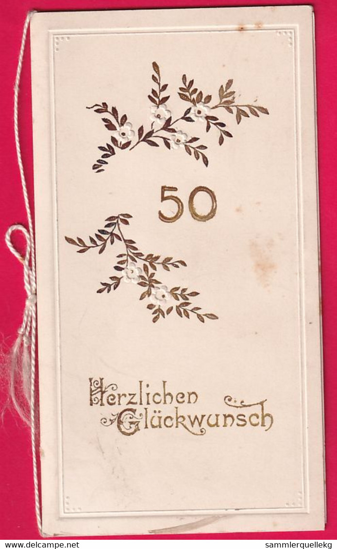 Prägekarte Aufklappbare Um Ca 1910/1920, Herzlichen Glückwunsch Zur Goldenen Hochzeit - Andere & Zonder Classificatie