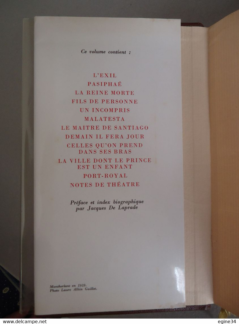 Bibliothèque de la PLEIADE nos 106, 136, 167 - MONTHERLANT - Théâtre - Romans - Essais - 3 volumes -