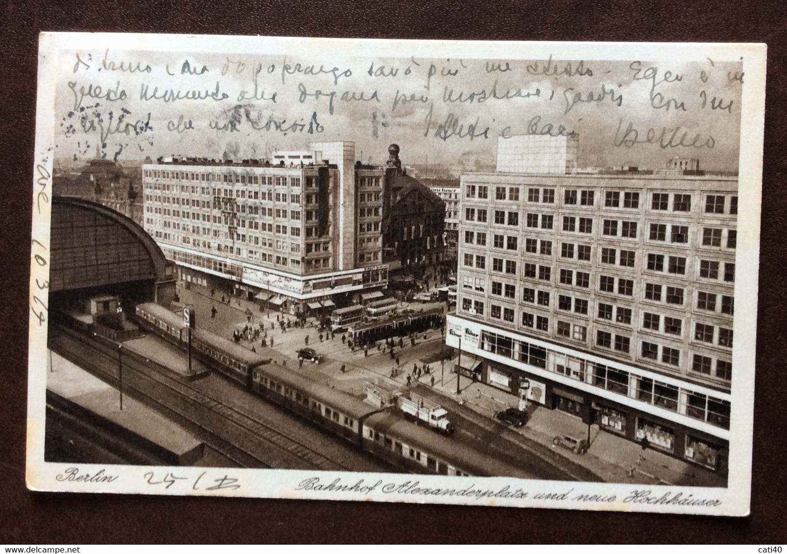 VINTAGE POSTCARD - BERLIN BAHNHOF ALESSANDERPLATX UND HOCHHAUSER - STAZIONE CENTRALE - ANNULLO TARGHETTA  26/1/32 - Nord