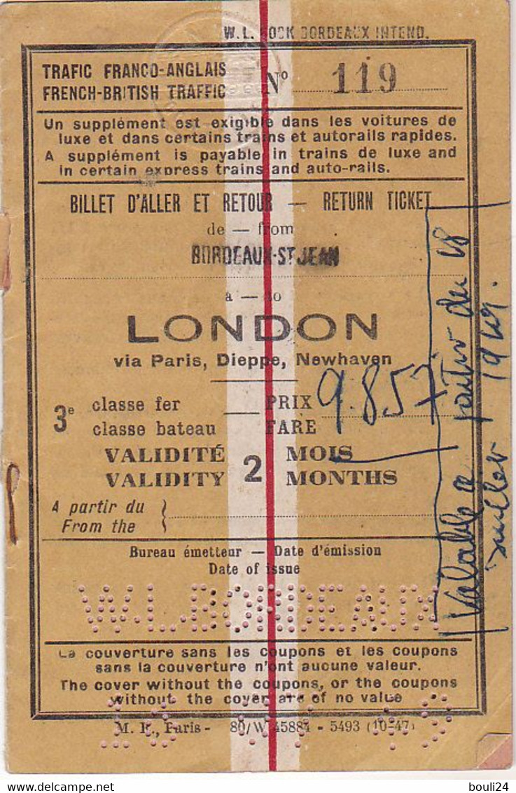 S N C F BILLET DE  TRAIN CHEMIN DE FER EN WAGONS LIT DE BORDEAUX POUR LONDRES DU 16/07/1949 N+ 119 - Europe