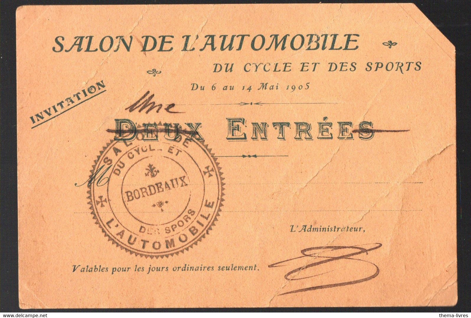 (automobile) Bordeaux  1905 Entrée  SALON DE L'AUTOMOBILE/ Cycles / Sports  (PPP31056) - Tickets - Vouchers