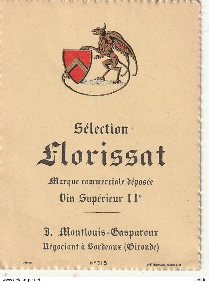 *** Etiquette ***  Sélection Florissat - 11° Montlouis Gasparoux - Rouges