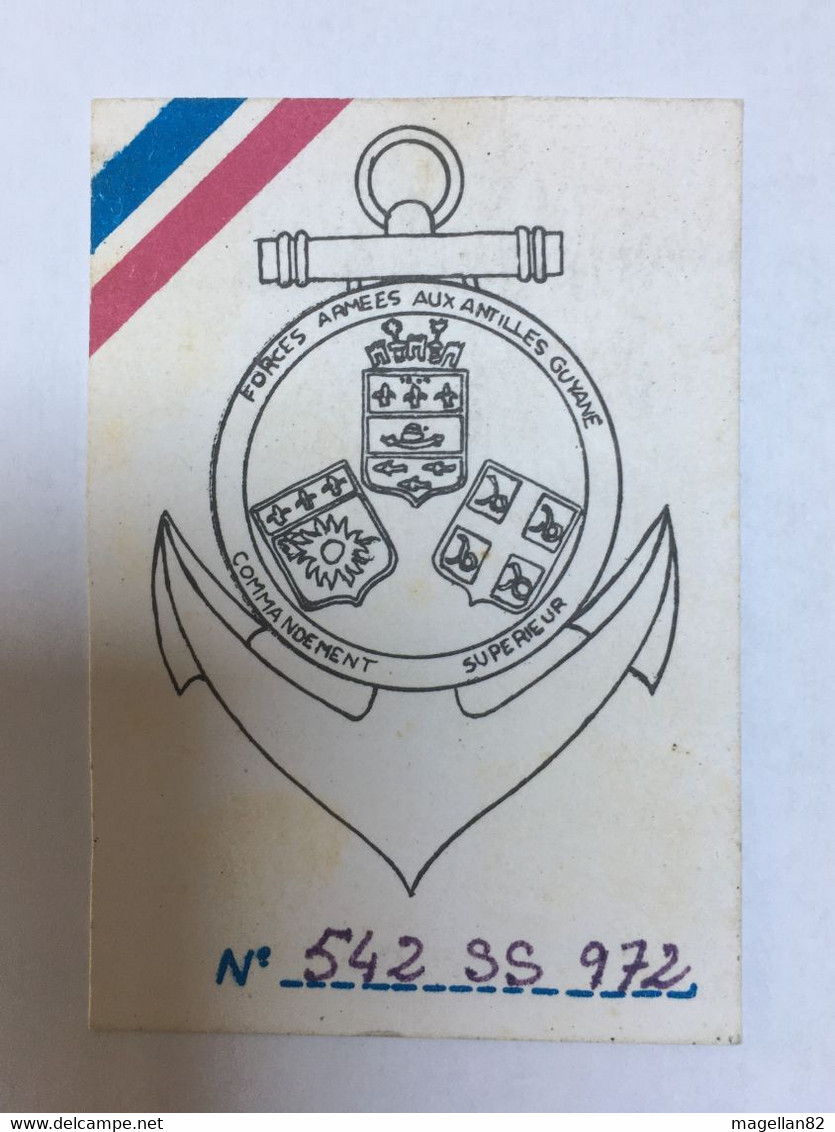 Carte Écusson Des Forces Armées MILITAIRE FRANÇAISE  Aux Antilles. Commandement Supérieur. GUYANE. Matricule - Documents