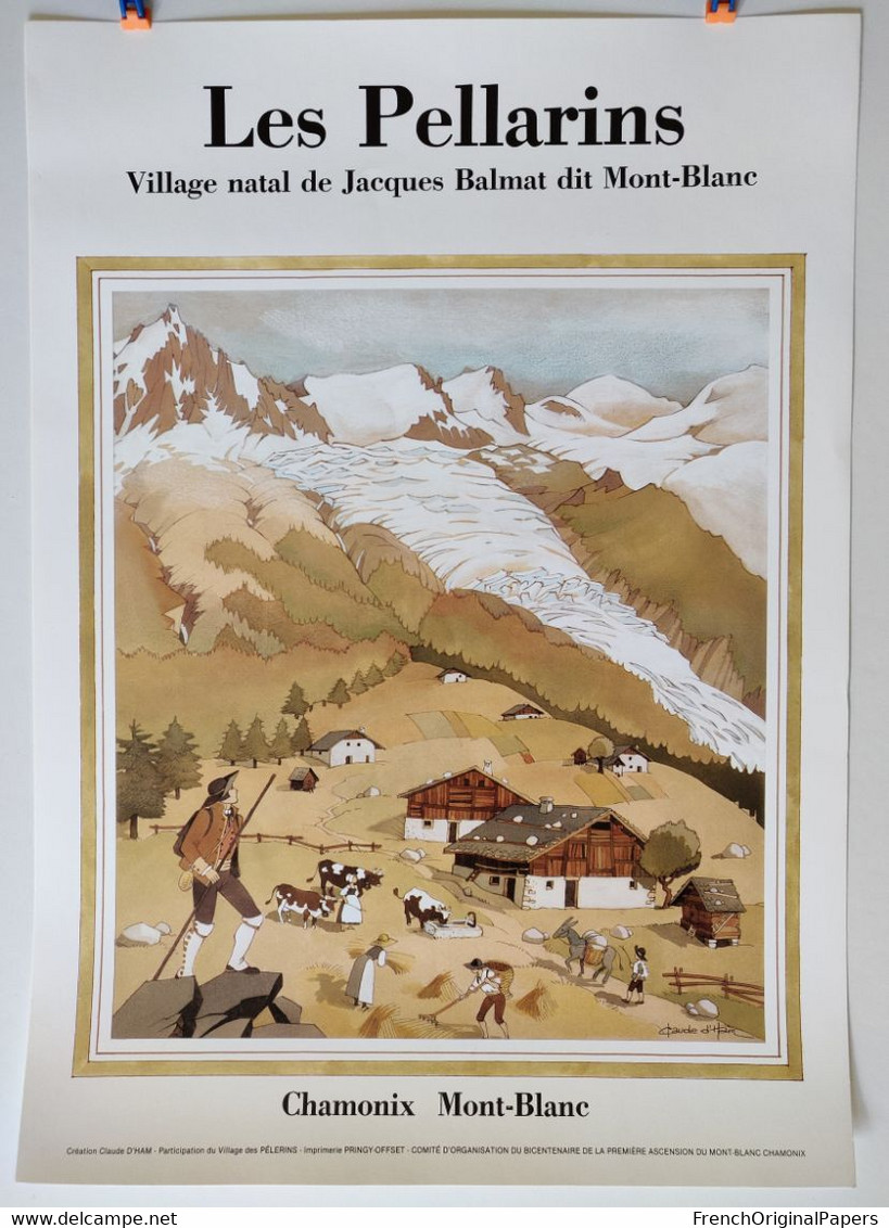 Affiche Pellarins 1986 Les Pélerins Chamonix Mont-Blanc Jacques Balmat Claude D'Ham Bicentenaire Ascension Alpinisme - Afiches