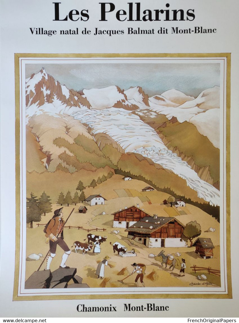 Affiche Pellarins 1986 Les Pélerins Chamonix Mont-Blanc Jacques Balmat Claude D'Ham Bicentenaire Ascension Alpinisme - Afiches