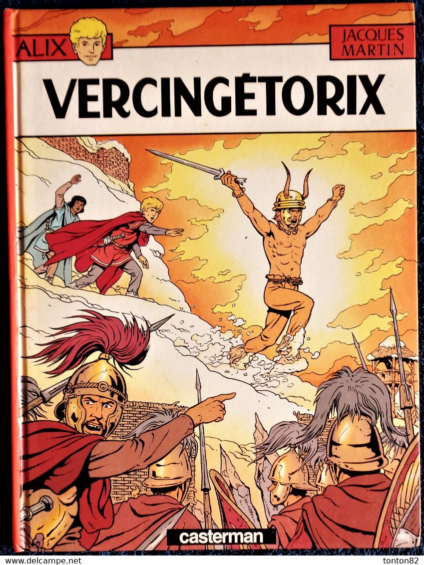 Jacques Martin - ALIX N° 18 - Vercingétorix - Casterman - ( EO 1985 ) . - Alix