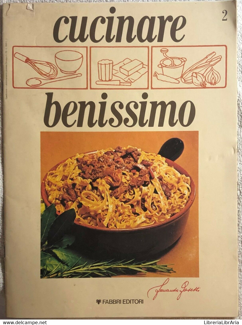 Cucinare Benissimo N. 2 Di Aa.vv.,  1980,  Fabbri Editori - Maison, Jardin, Cuisine