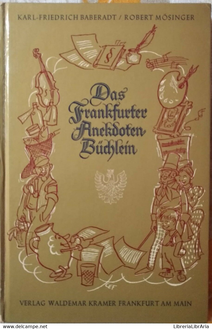 Das Frankfurter Anekdoten Büchlein-Karl Friedrich Baberadt1964,Waldemar Kramer S - Taalcursussen