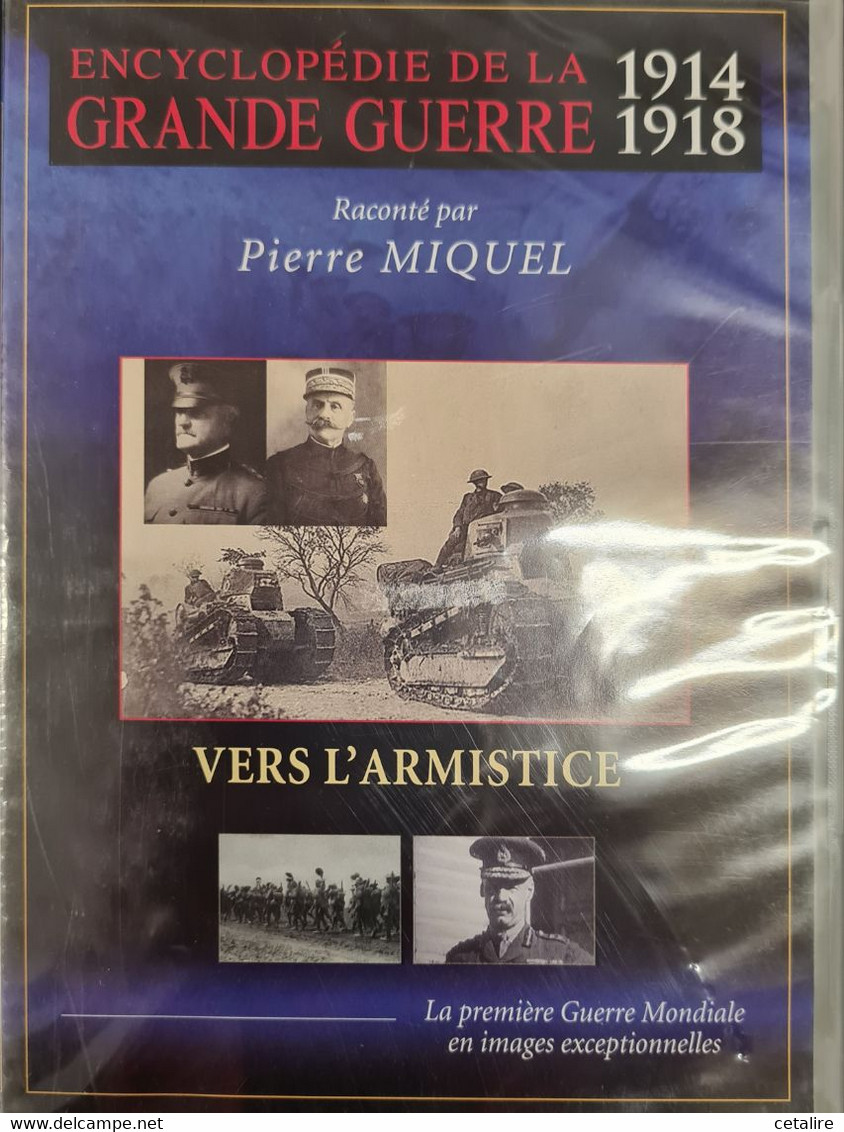 Encyclopedie De La Grande Guerre Vers L'armistice +++NEUF+++ LIVRAISON GRATUITE+++ - Documentari