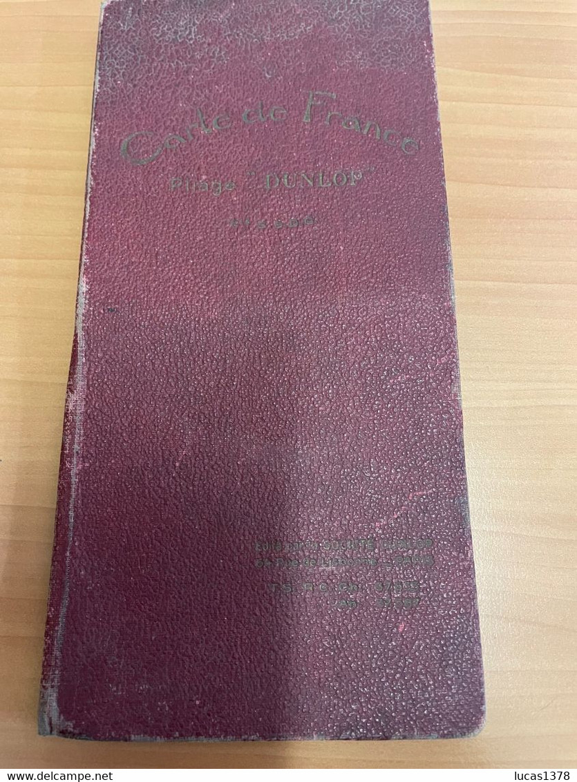 CARTE DE FRANCE PLIAGE DUNLOP / EDITE PAR LE PETIT JOURNAL - Cartes Routières