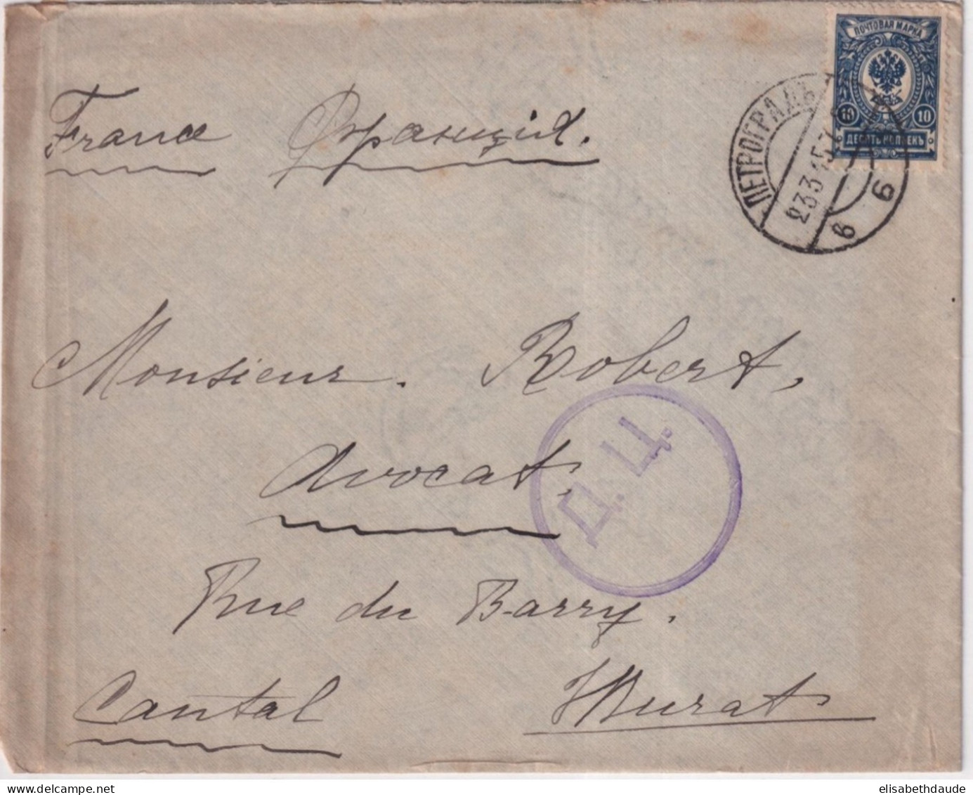 RUSSIE - 1915 - ENVELOPPE Avec CENSURE De PETROGRAD => MURAT (CANTAL) - Brieven En Documenten