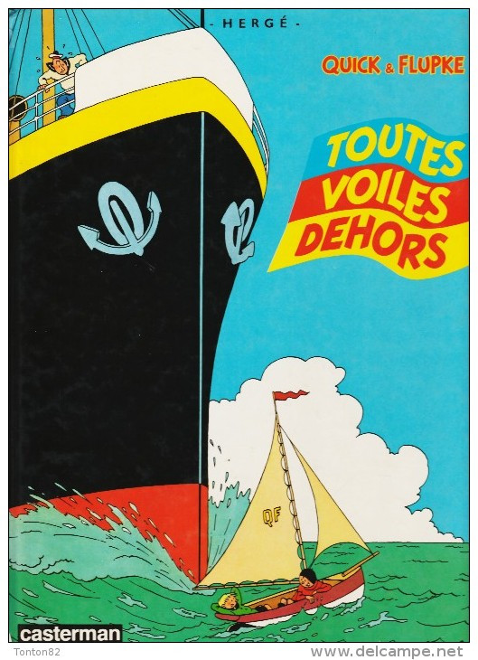 Hergé - Quick & Flupke - Toutes Voiles Dehors - ( 1988 ) . - Hergé