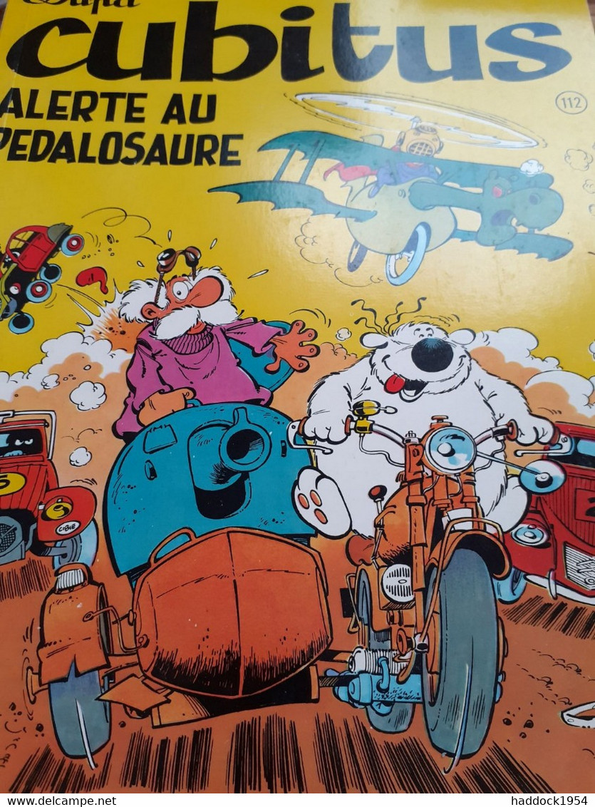 Alerte Au Pedalosaure CUBITUS DUPA éditions Du Lombard 1977 - Cubitus