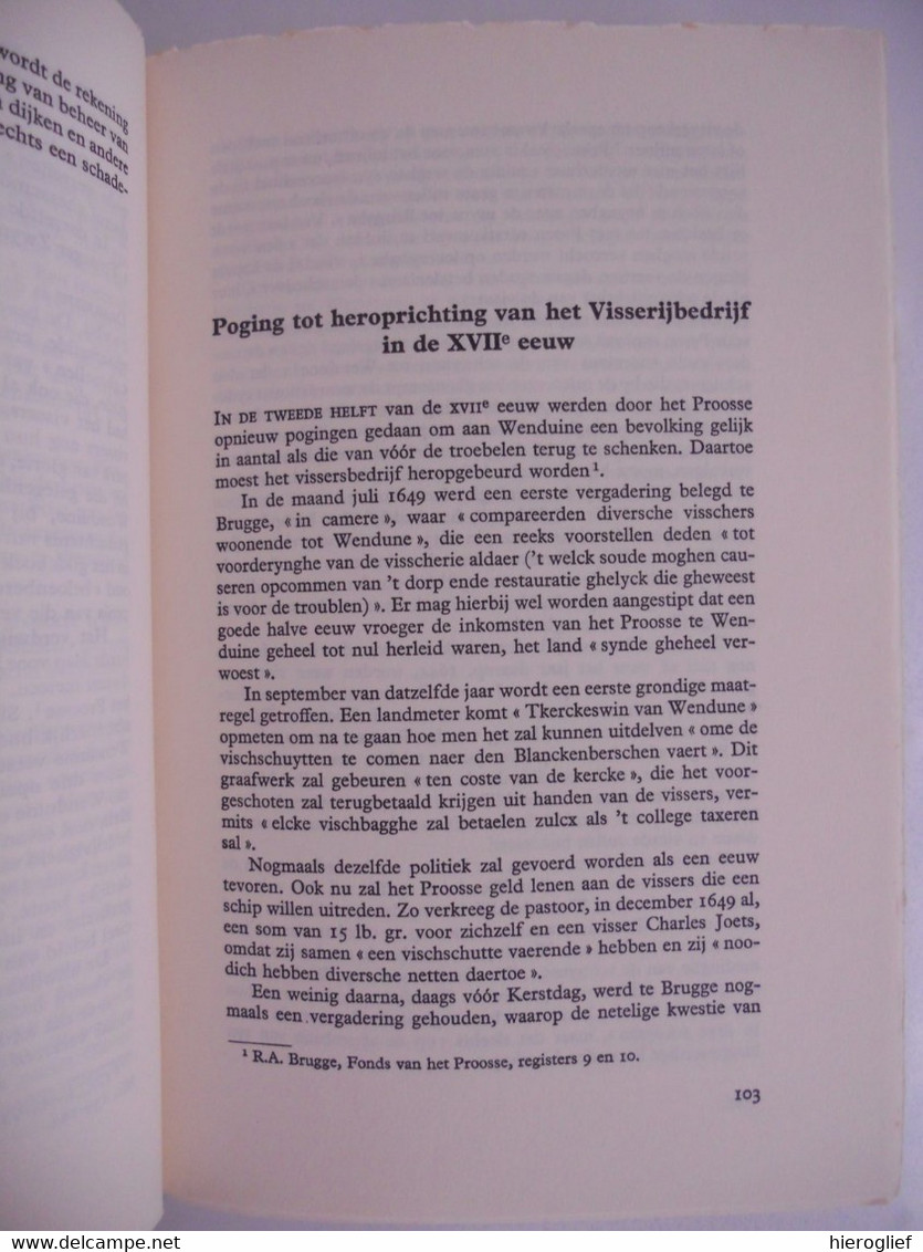 GESCHIEDENIS VAN WENDUINE door Prudence Verduyn de haan heerlijkheid kerk visserij schuttersgilde leenhof wereldoorlogen