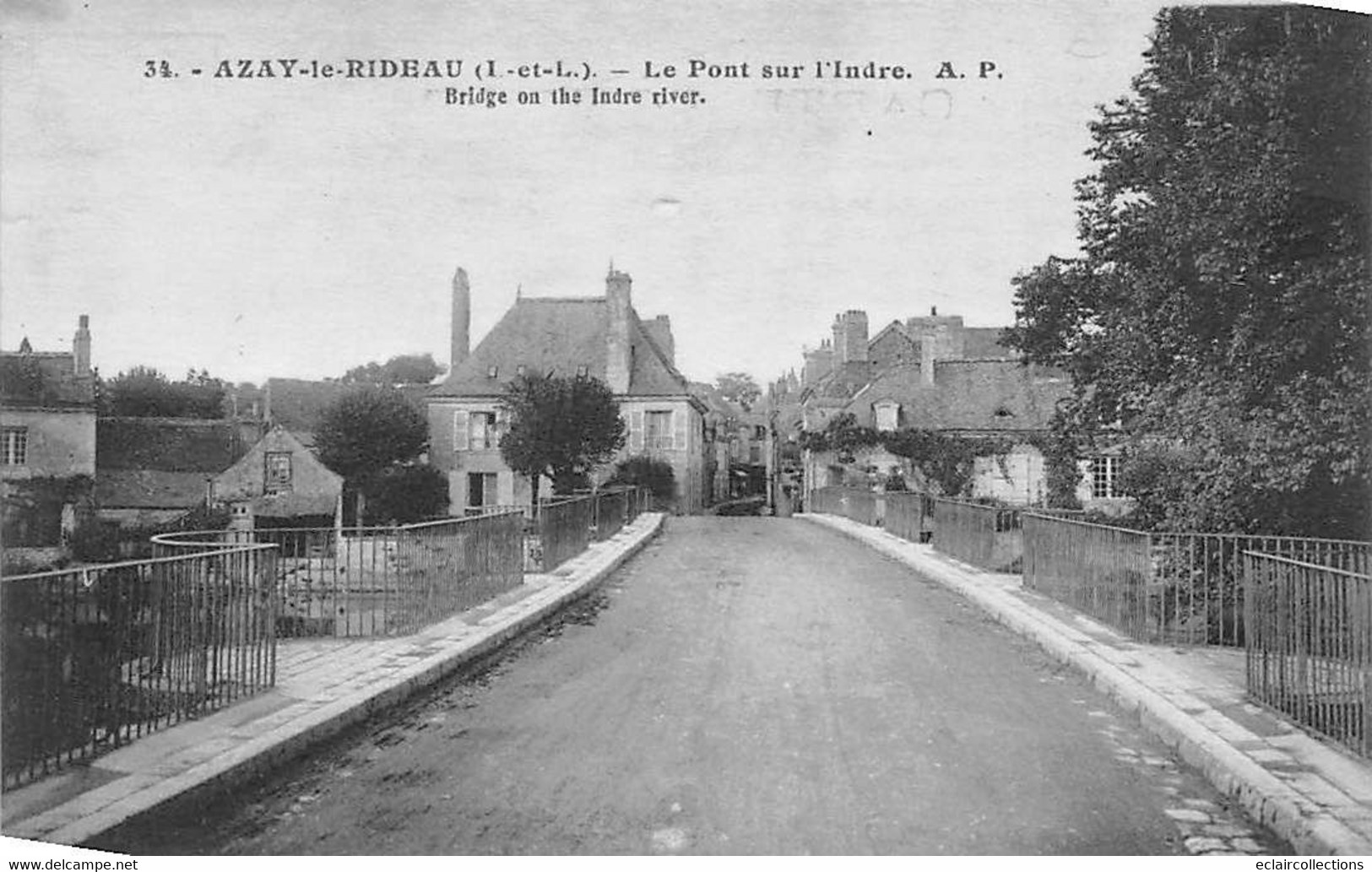 Azay-le-Rideau      37         Le Pont,  Et Entrée Du Bourg  N° A.P.34     (voir Scan) - Azay-le-Rideau