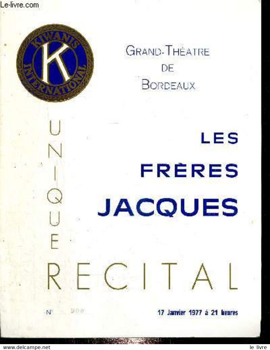 Grand Théâtre De Bordeaux - Les Frères Jacques, Unique Récital - France - 1977 - Programmi