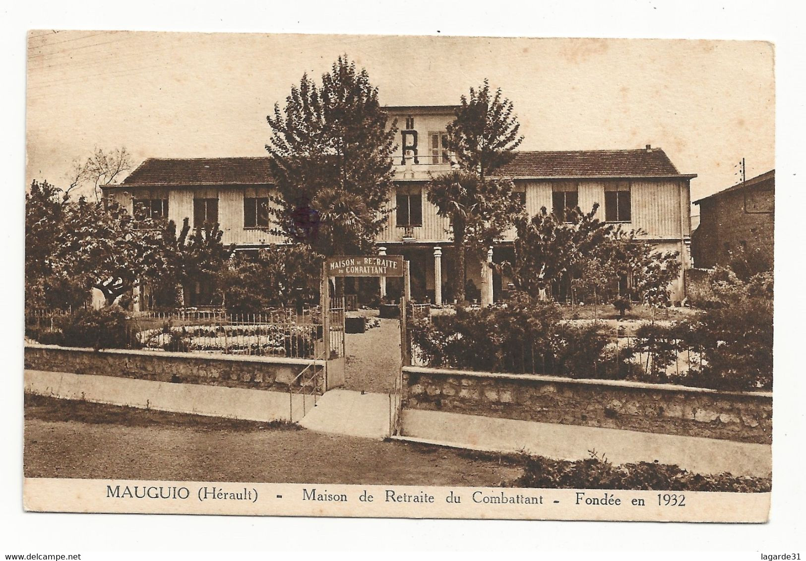 Mauguio - Maison De Retraite Du Combattant - Fondée En 1932 - Mauguio