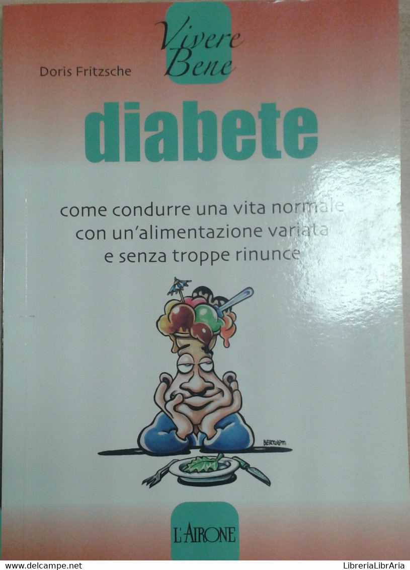 DIABETE - DORIS FRITZSCHE - L'AIRONE - 2007 - M - Lifestyle