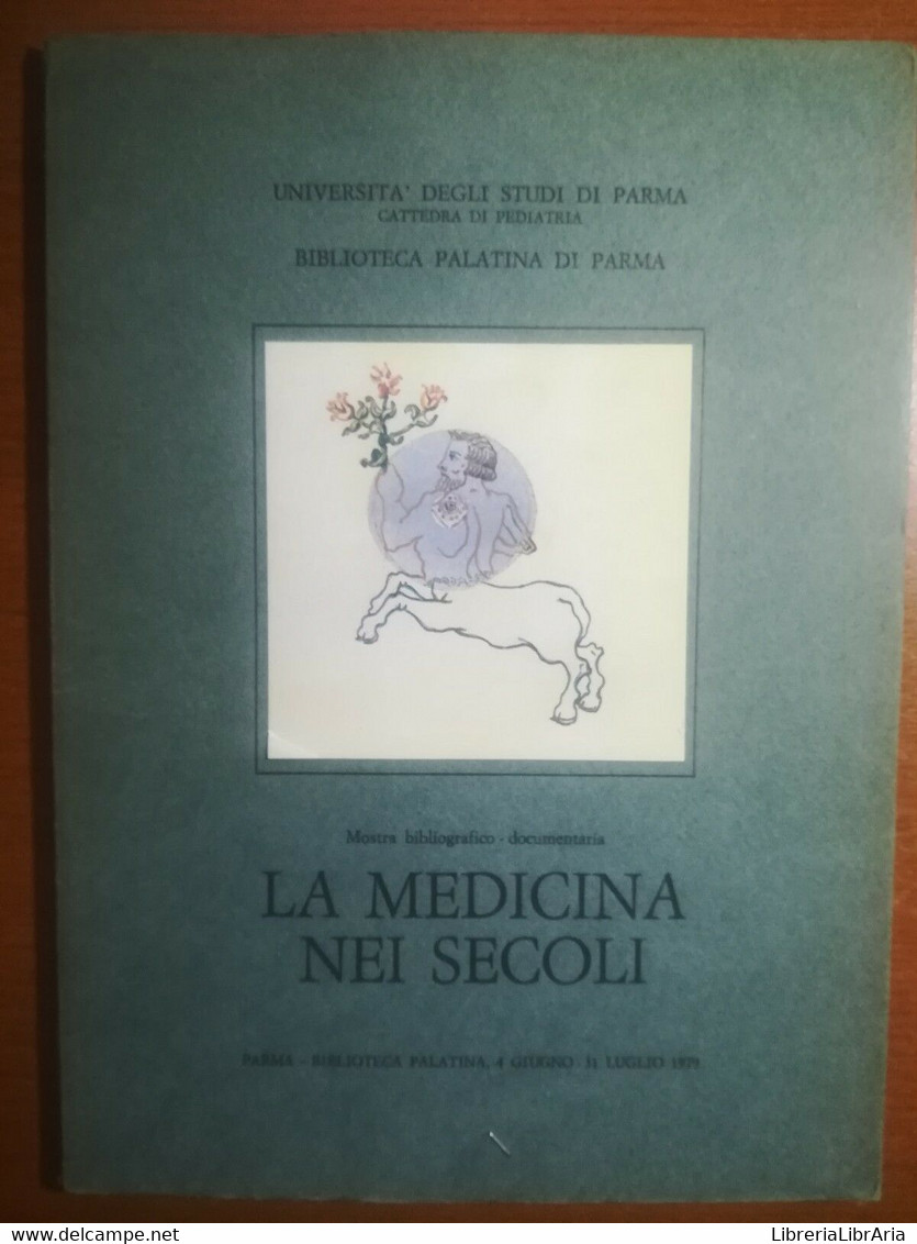 La Medicina Nei Secoli - AA.VV. - Biblioteca Palatin - 1979 - M - Lifestyle