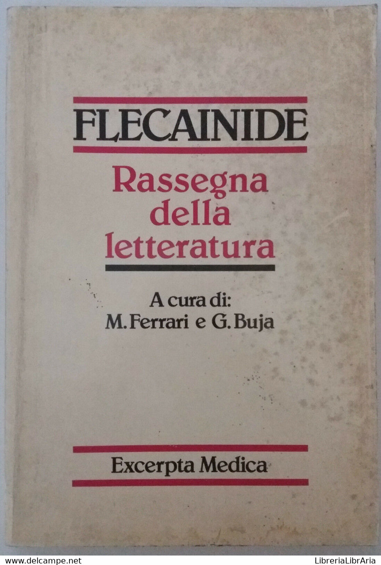 Flecainide, Rassegna Della Letteratura - AAv VV. - Excerpta Medica - 1986 - G - Lifestyle