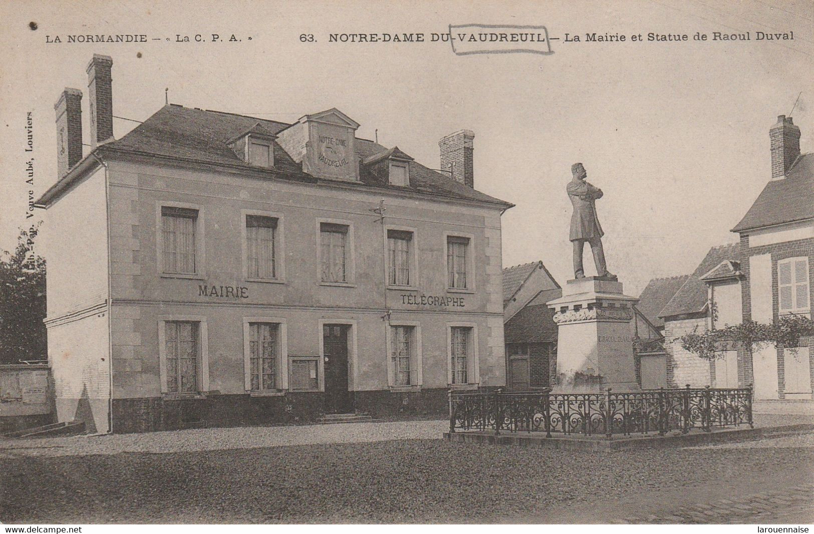 27 - LE VAUDREUIL - Notre Dame Du Vaudreuil - La Mairie Et Statue De Raoul Duval - Le Vaudreuil