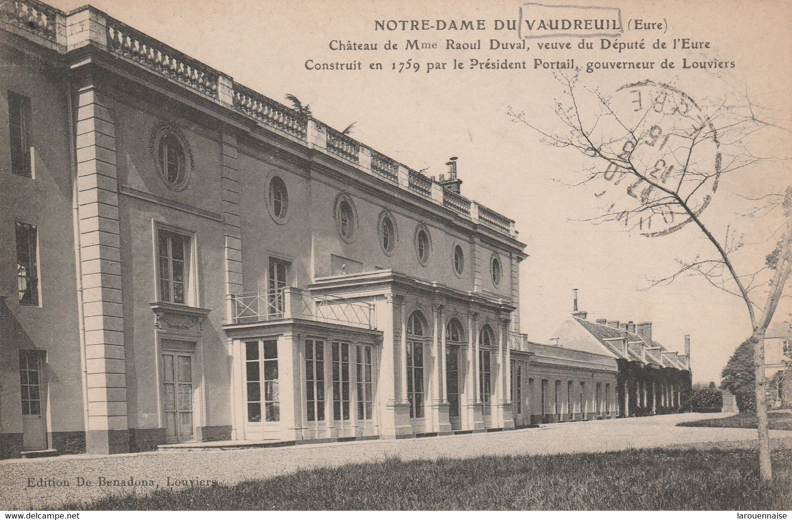 27 - LE VAUDREUIL - Notre Dame Du Vaudreuil - Château De Mme Raoul Duval, Veuve Du Député De L' Eure.... - Le Vaudreuil