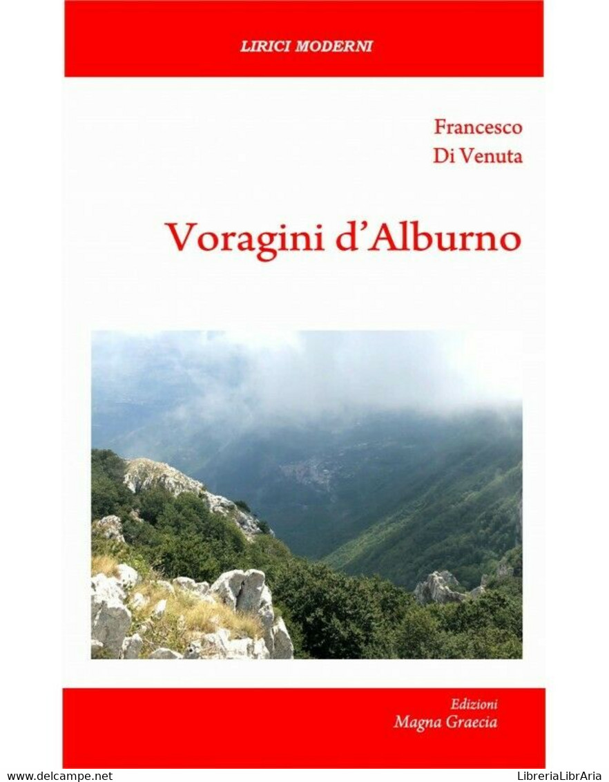 Voragini D’Alburno	- Francesco Di Venuta,  2019,  Edizioni Magna Grecia - Poëzie