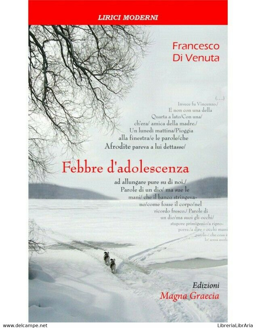 Febbre D’Adolescenza - Francesco Di Venuta,  2016,  Edizioni Magna Grecia - Poesía